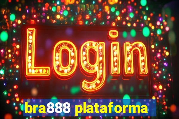 bra888 plataforma